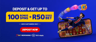 Welcome Offer - 100 bonus spins and up to R50 bonus bet