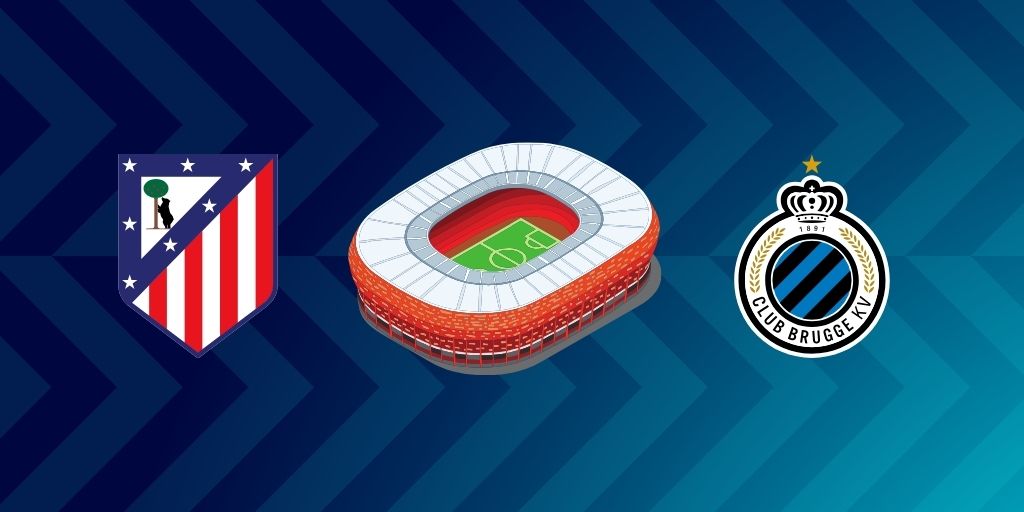Atletico Madrid vs Club Brugge - UCL Playoffs