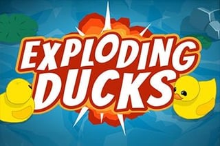 Exploding Ducks