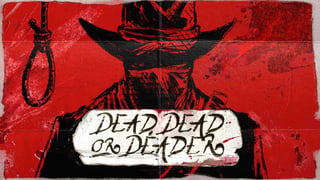 Dead, Dead Or Deader DNT