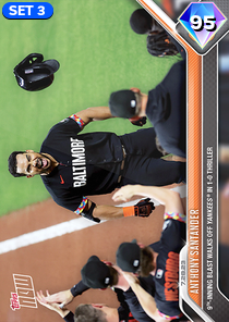 Anthony Santander, 95 Topps Now - MLB the Show 23