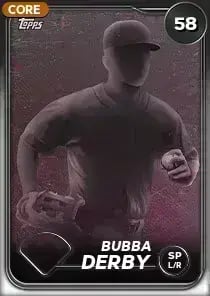 Bubba Derby, 58 Live - MLB the Show 24