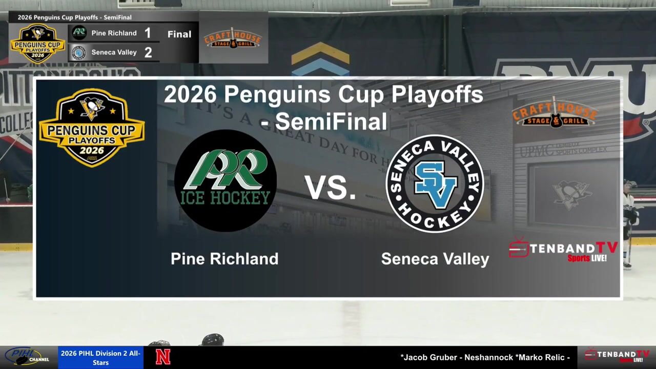 HIGHLIGHTS - Mon March 9 - Pine Richland vs Seneca Valley  -  2026 Penguins Cup SemiFinal - Class AAA