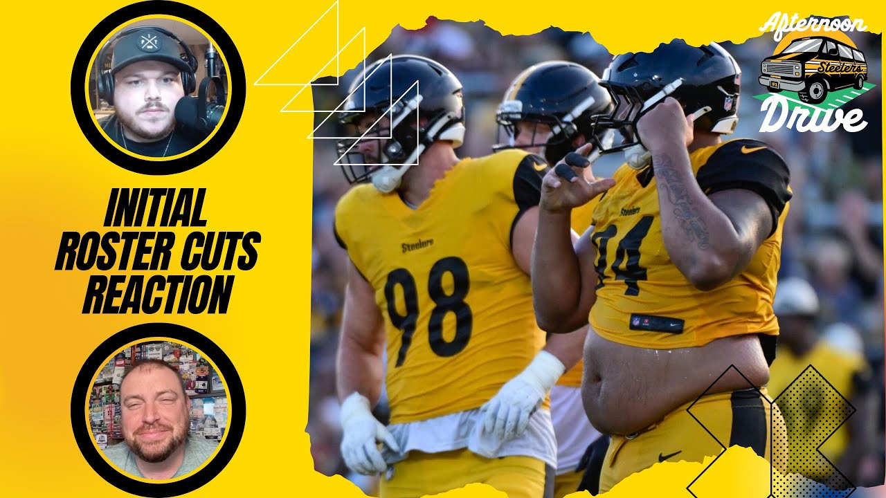 53-Man Roster Updates, Initial Roster Cuts Reaction | Steelers Afternoon Drive