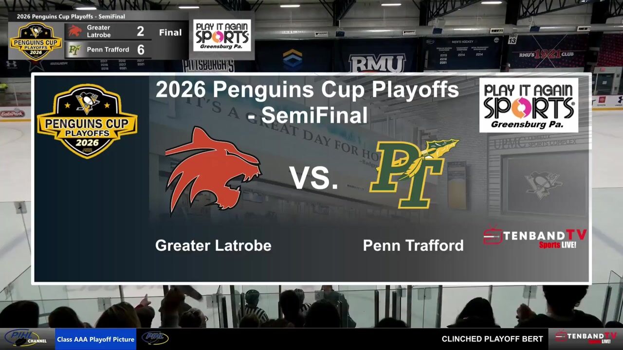 HIGHLIGHTS - Tues Mar 10 - Greater Latrobe vs Penn Trafford  -  2026 Penguins Cup SemiFinal - Class AA