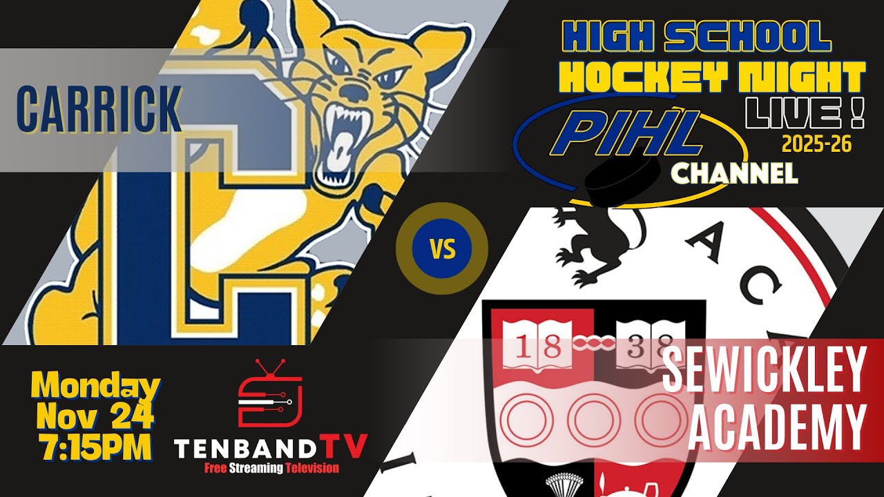 Mon Nov 24 - Carrick vs Sewickley Academy -  2025-26 PIHL High School Hockey Night LIVE!