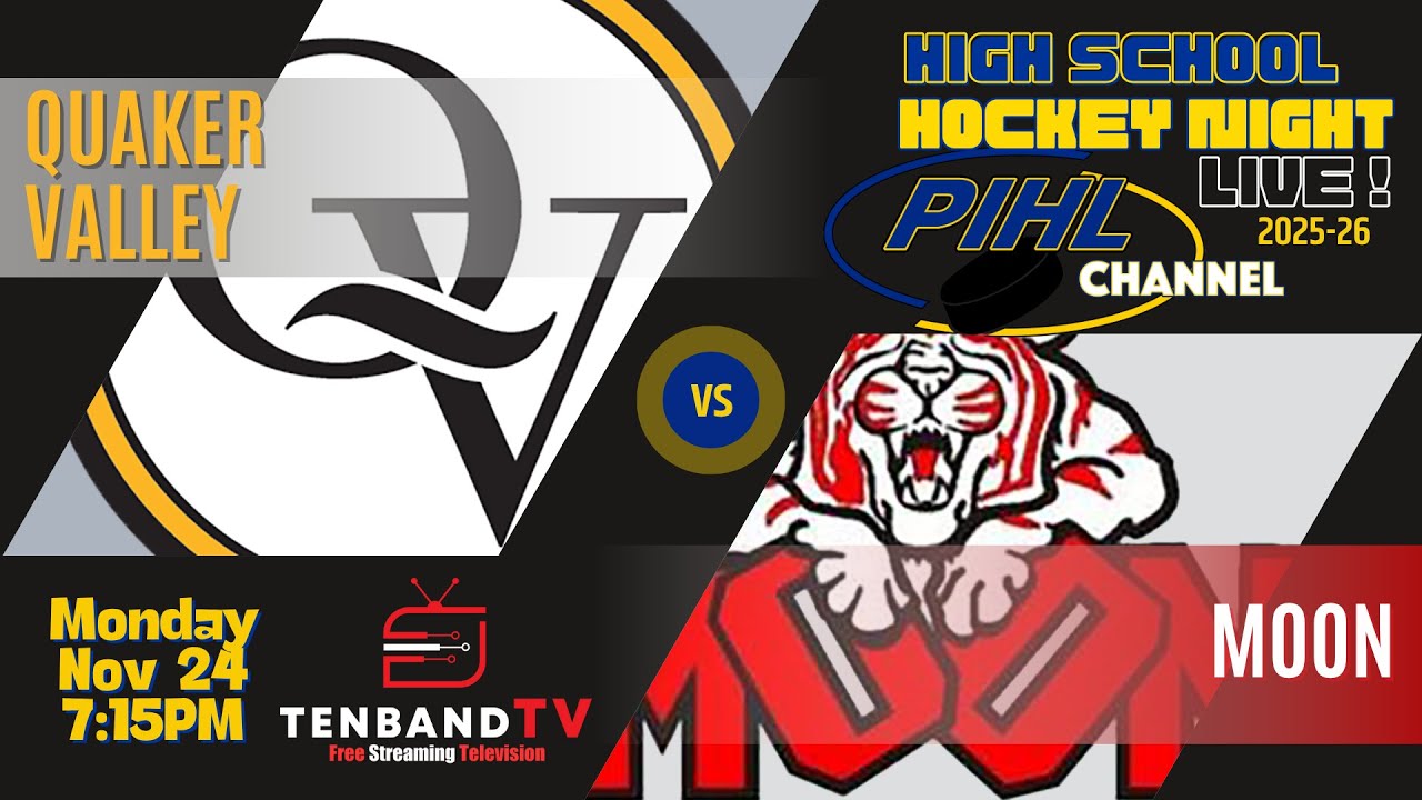 Monday Nov 24 - Quaker Valley vs Moon -  2025-26 PIHL High School Hockey Night LIVE!