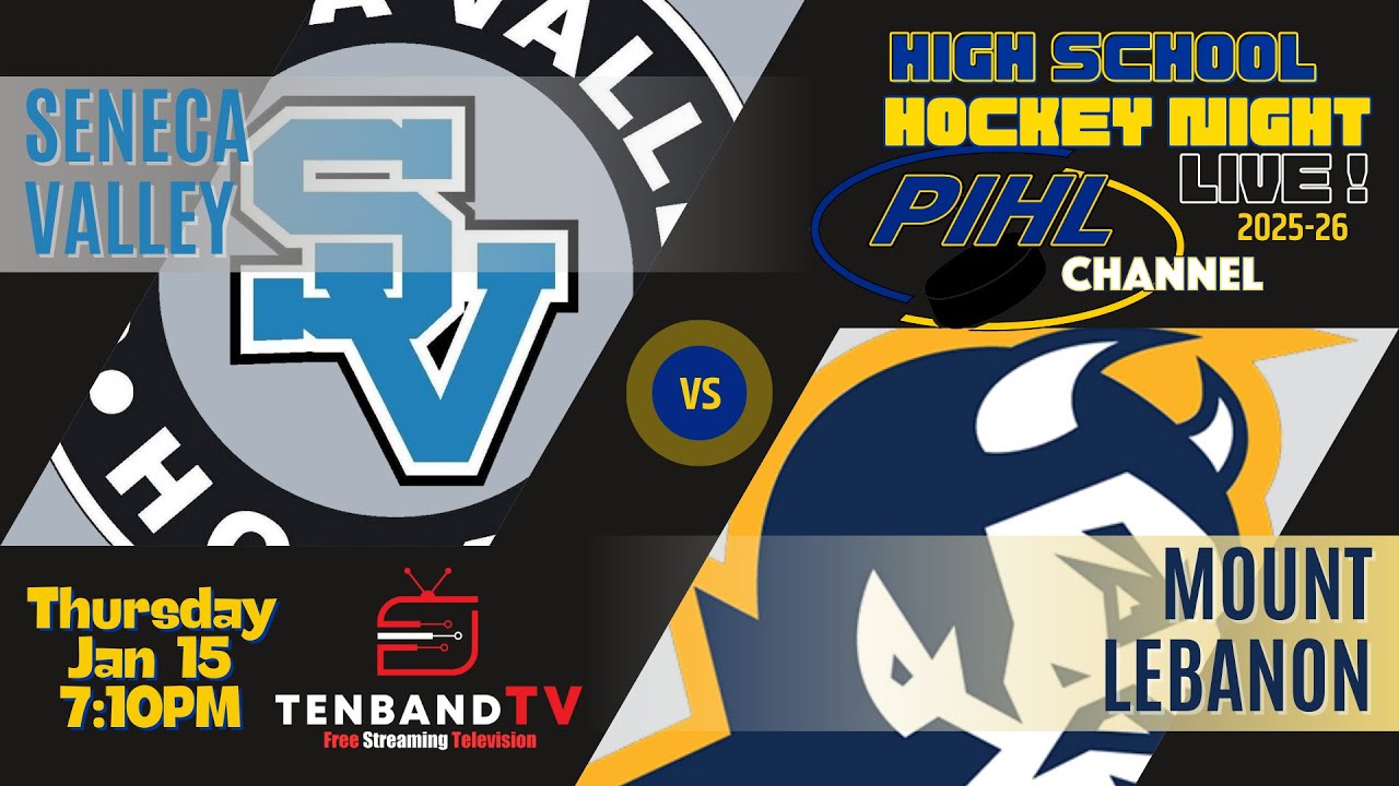 Thurs Jan 15 - Seneca Valley vs Mt. Lebanon  -  2026 PIHL High School Hockey Night LIVE!