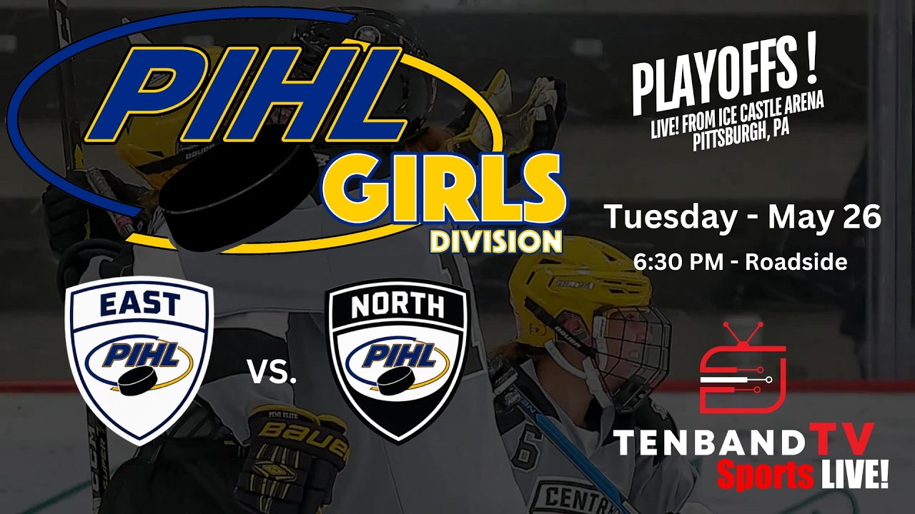 Tues May 26 - East vs North - PIHL GIRLS 2026 Playoffs