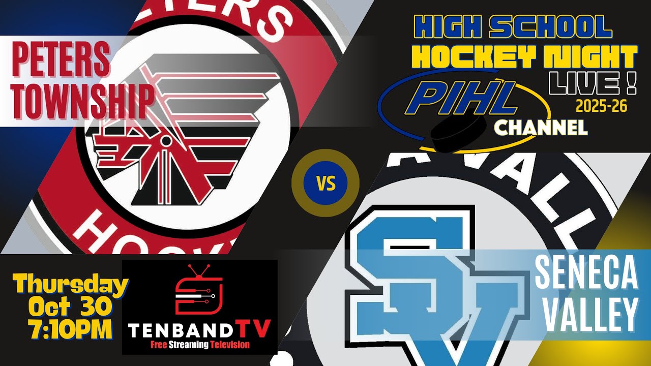Thurs Oct 30 - Peters Township vs Seneca Valley -  2025-26 PIHL High School Hockey Night LIVE!
