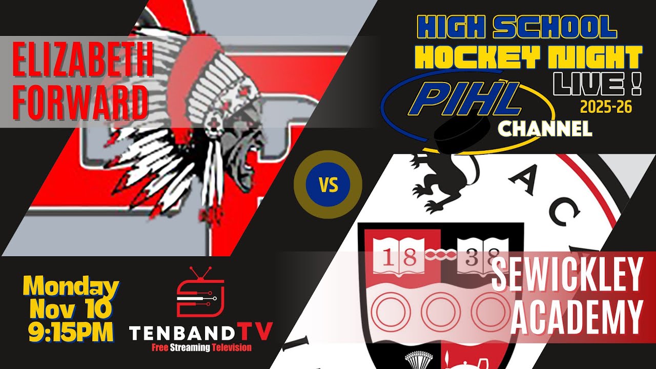 Mon Nov 10 Elizabeth Forward vs Sewickley Academy  -  2025-26 PIHL High School Hockey Night LIVE!