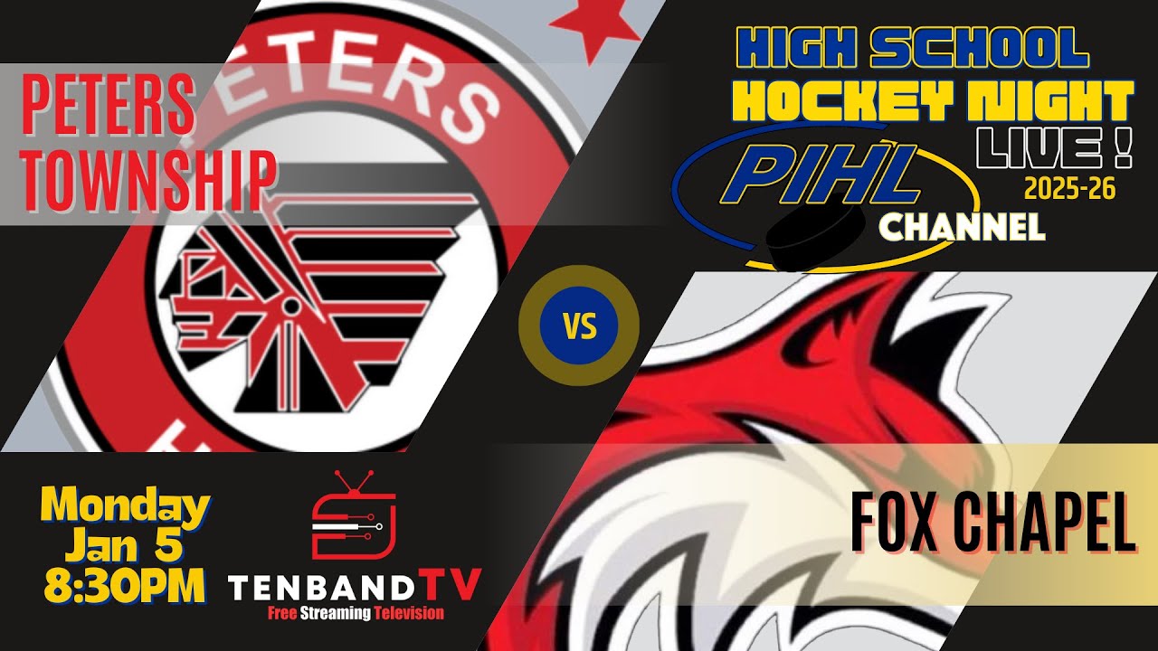 Monday Jan 5 -  Peters Township vs Fox Chapel -  2026 PIHL High School Hockey Night LIVE!