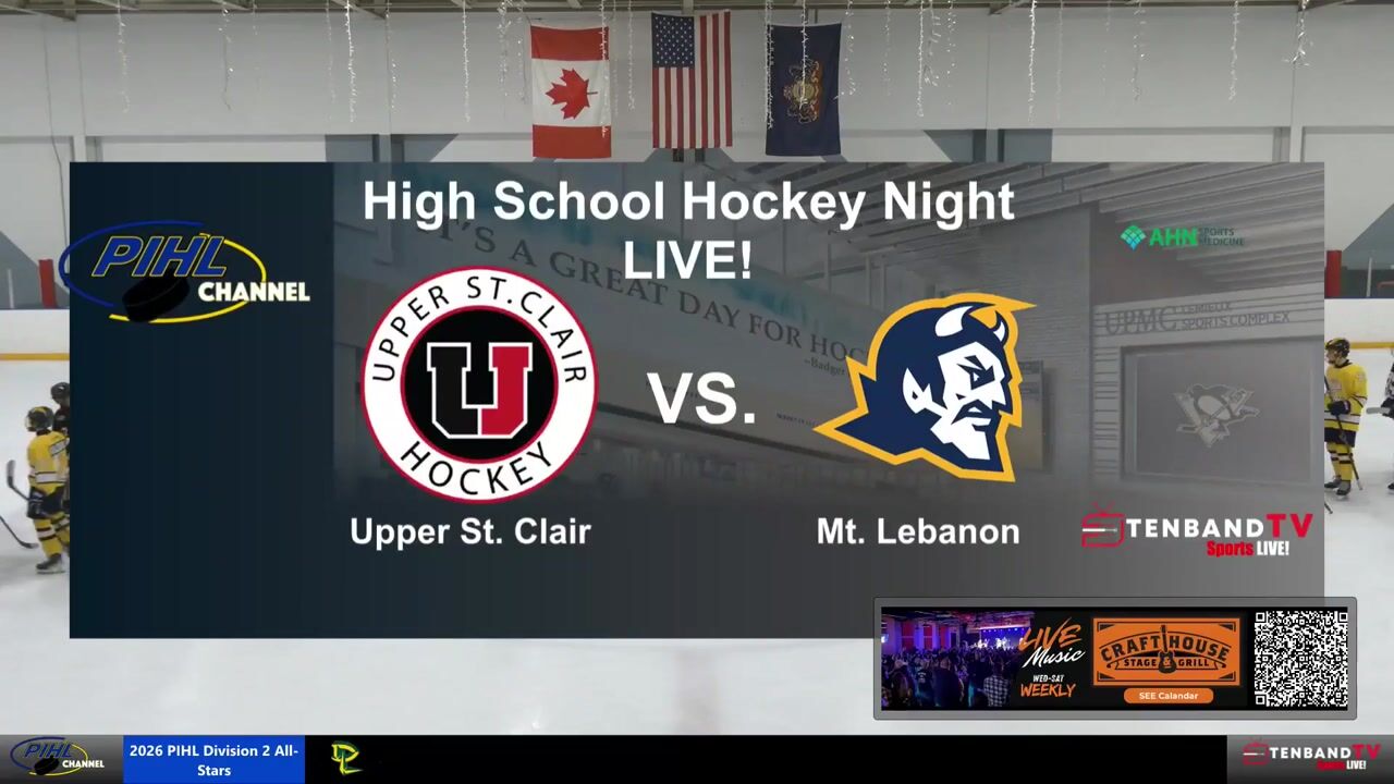 HIGHLIGHTS - Thurs Feb 19 - Upper St. Clair vs Mt. Lebanon  -  2026 PIHL High School Hockey Night LIVE!