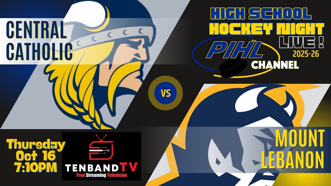 Thurs Oct 16 – Central Catholic vs Mount Lebanon – 2025-26 PIHL High School Hockey Night LIVE!