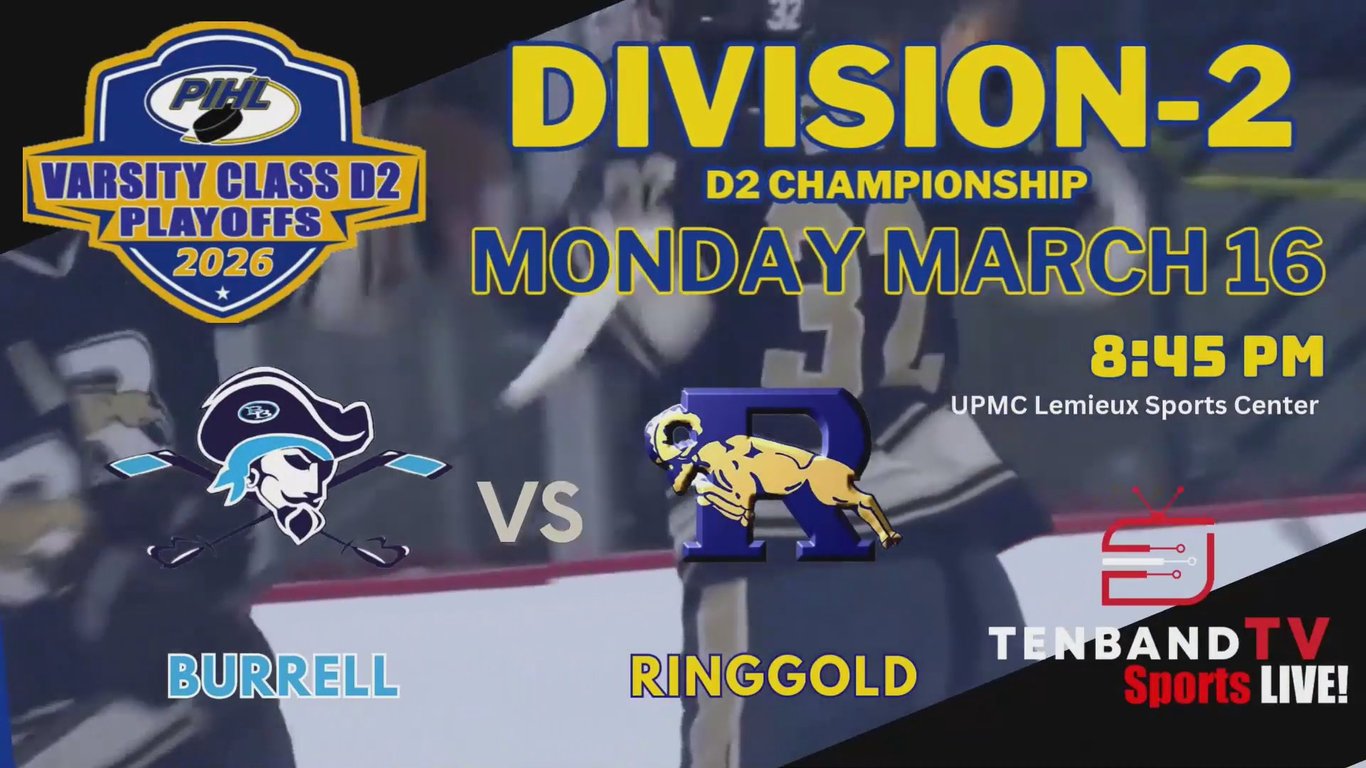 Mon Mar 16 - Burrell vs Ringgold  -  2026 PIHL Varsity D2 Final