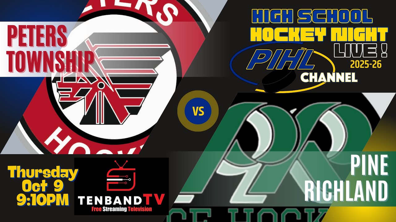 Thurs Oct 9 - Peters Township vs Pine Richland - 2025-26 PIHL High School Hockey Night LIVE!