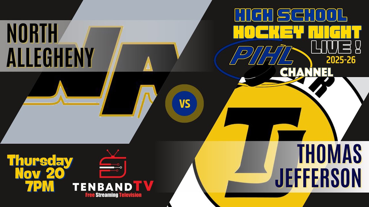 Thurs Nov 20 - North Allegheny vs Thomas Jefferson -  2025-26 PIHL High School Hockey Night LIVE!