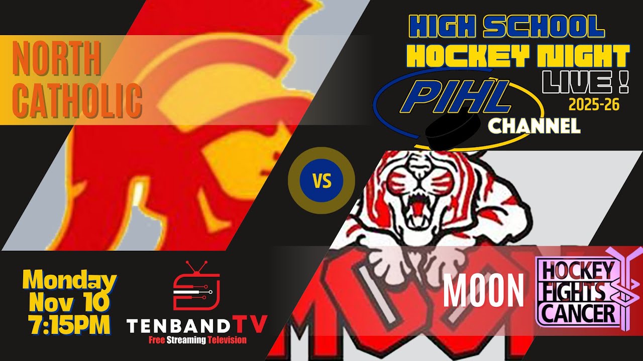 Mon Nov 10 -  North Catholic vs Moon -  2025-26 PIHL High School Hockey Night LIVE!