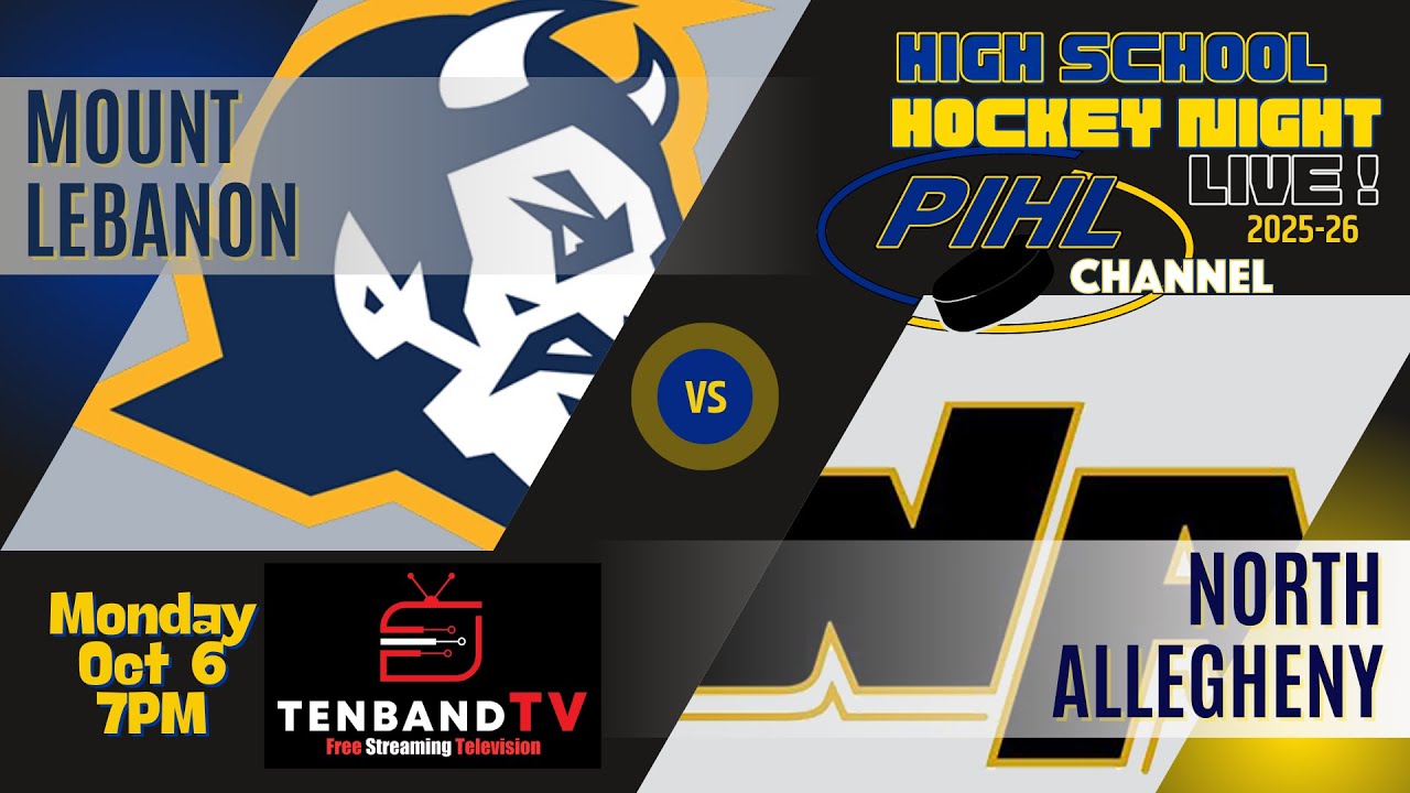 Mon Oct 6 - Mt, Lebanon vs North Allegheny - 2025-26 PIHL High School Hockey Night LIVE!