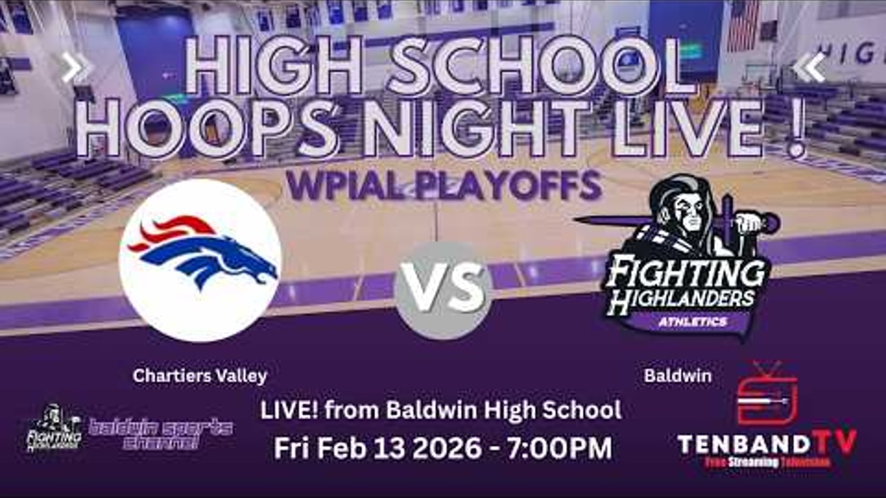 Fri Feb 13 - Chartiers Valley vs Baldwin - GIRLS - HS Hoops Night LIVE on TenbandTV.mp4