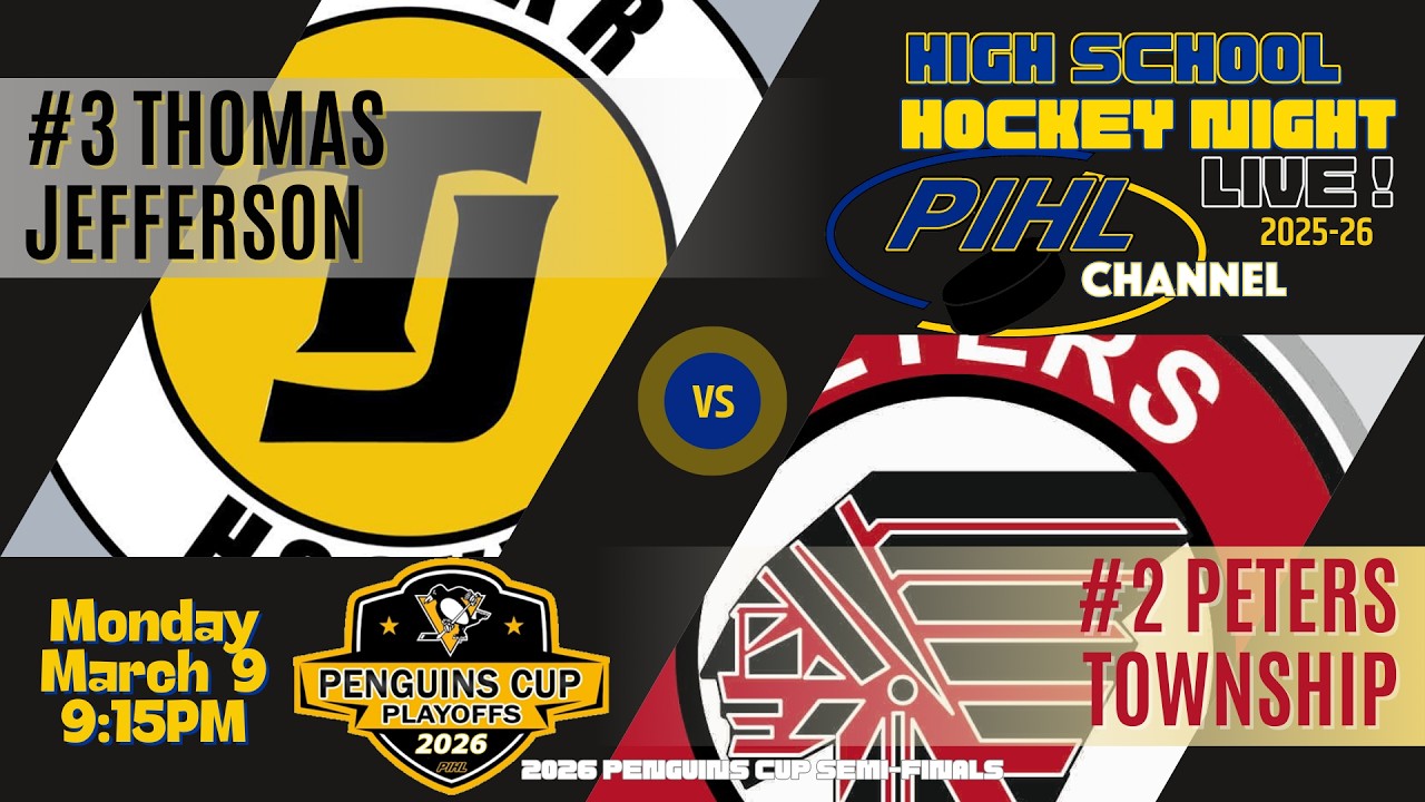 Mon March 9 - Thomas Jefferson vs Peters Township -  2026 Penguins Cup SemiFinal - Class AAA