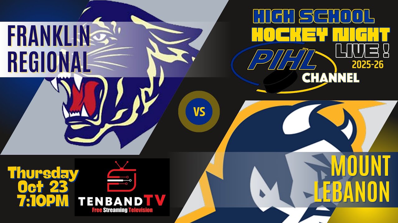 Thurs Oct 23 - Franklin Regional vs Mt. Lebanon -  2025-26 PIHL High School Hockey Night LIVE!