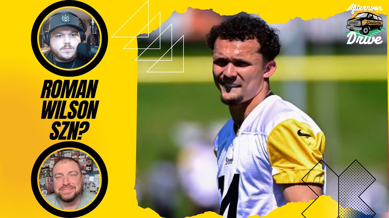 Critical Camp Coming Together for Roman Wilson | Steelers Afternoon Drive