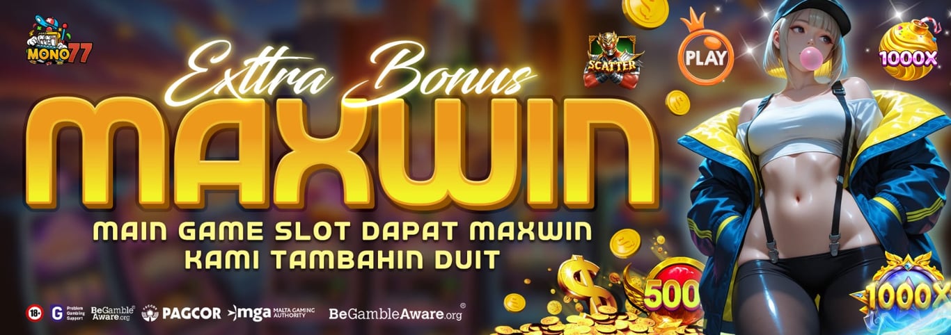Mono77 Bonus Maxwin