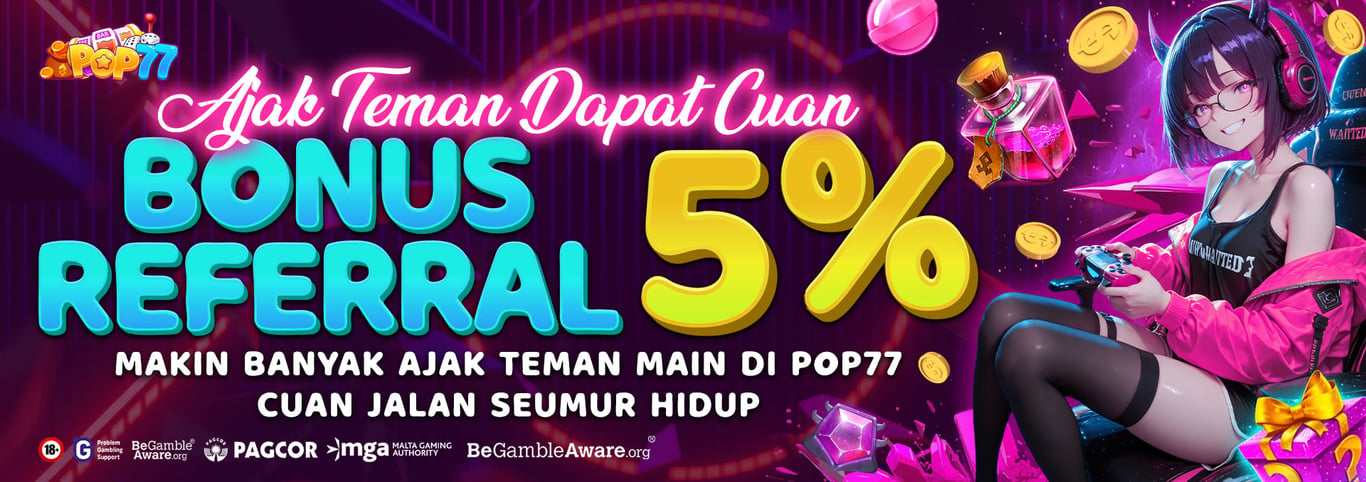 Bonus Refferal Pop77