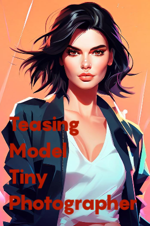 Cover of Teasing Model Tiny Photographer