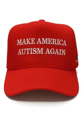 Make America Autistic Again
