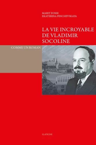 La vie incroyable de vladimir socoline 2