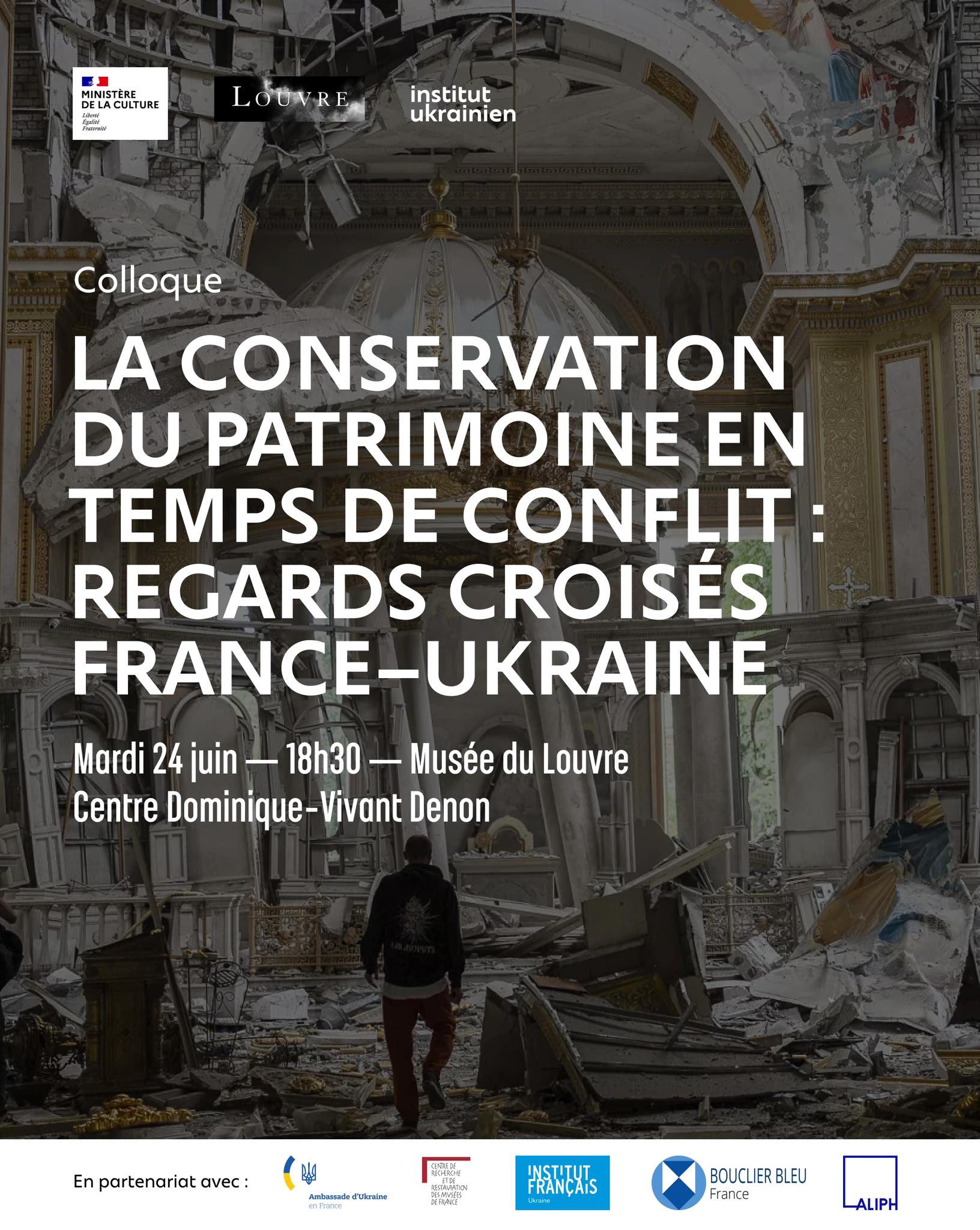 La conservation du patrimoine en temps de conflit : regards croisés France–Ukraine 1 louvre 24juin