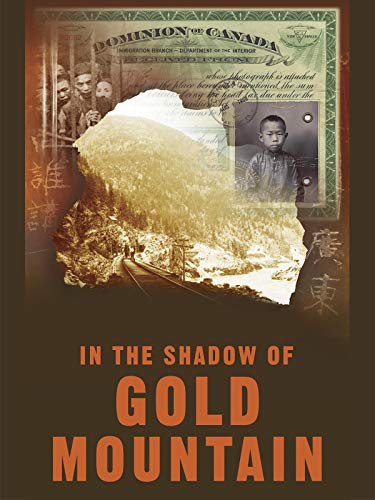 In The Shadow of Gold Mountain Diaspora Film Radii China
