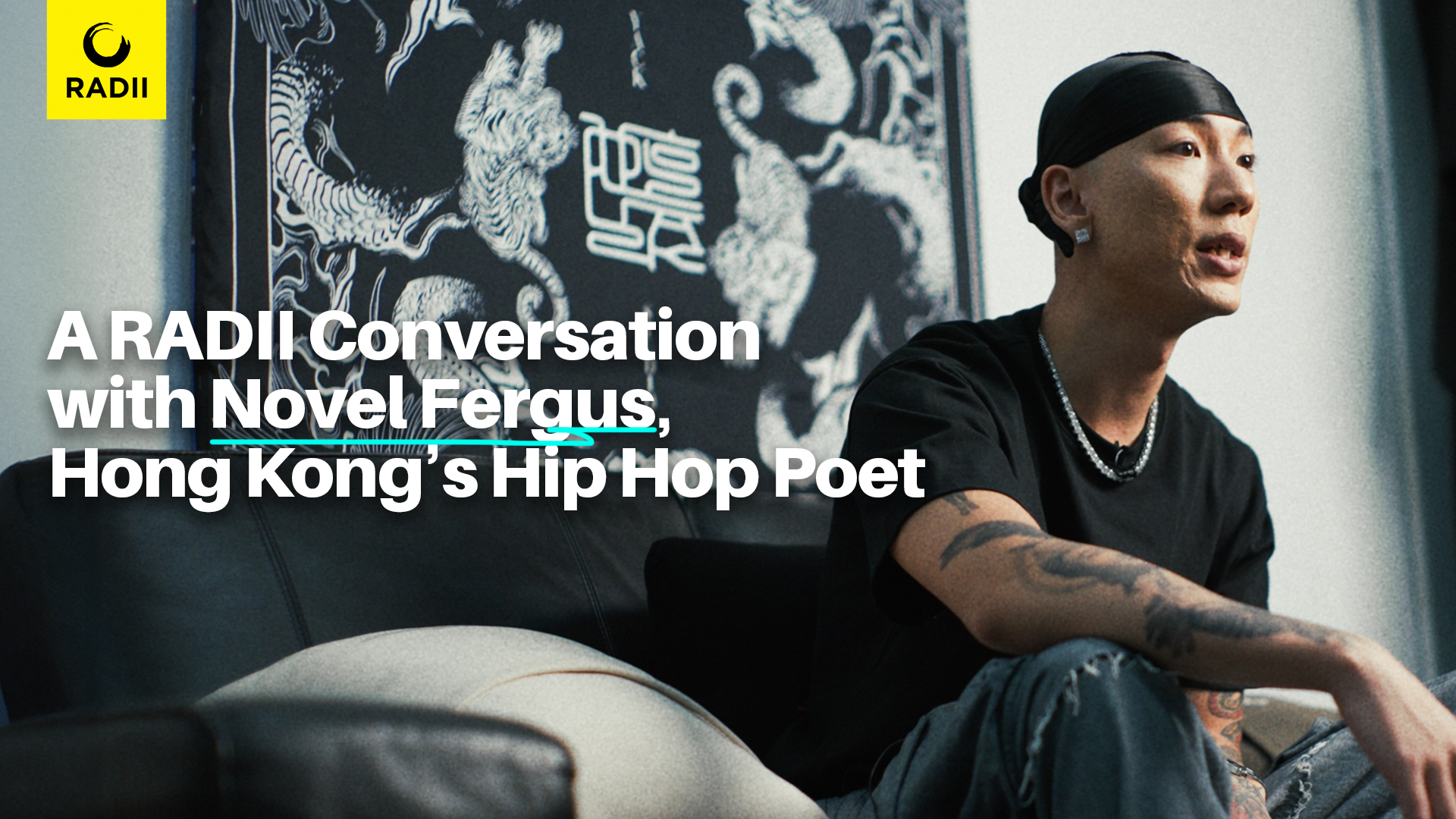 Feature image of A RADII Conversation with Novel Fergus, Hong Kong’s Hip Hop Poet