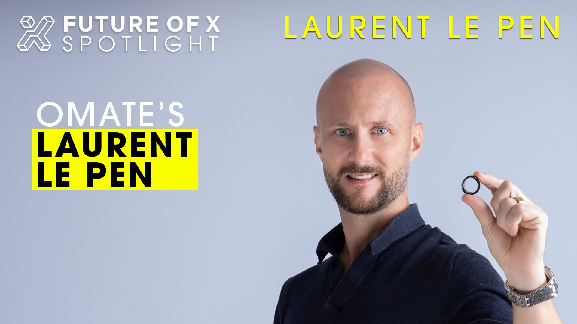 Feature image of Smart Devices With Omate Founder & CEO Laurent Le Pen