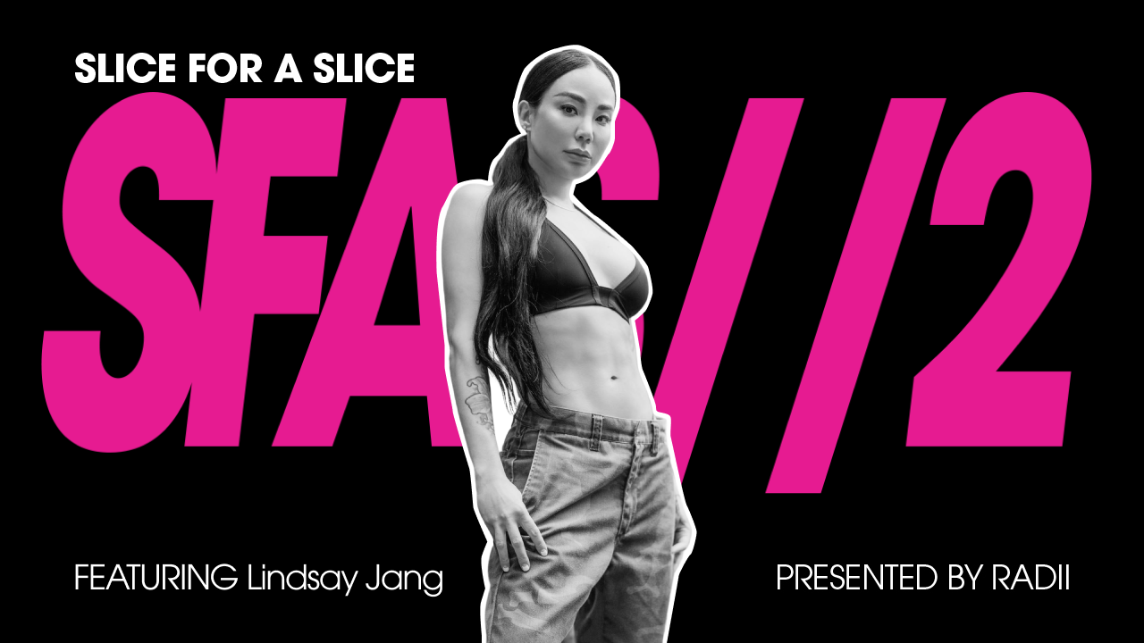 Feature image of SLICE FOR A SLICE: Episode 2 Ft. Lindsay Jang