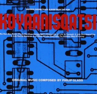 Koyaanisqatsi de Philip Glass (1982)
