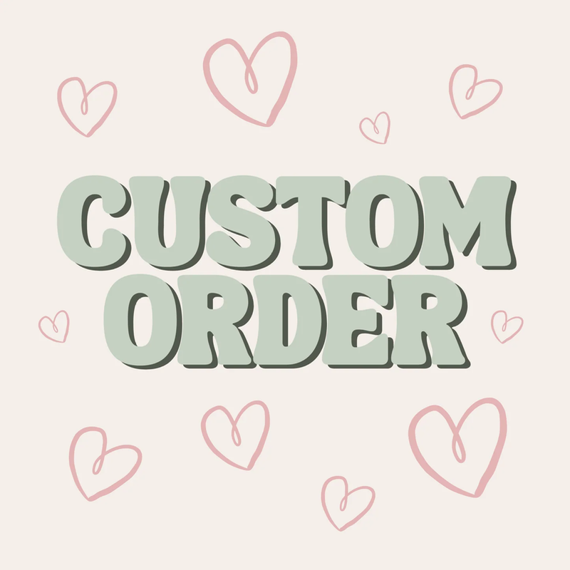 Photo of Custom Order