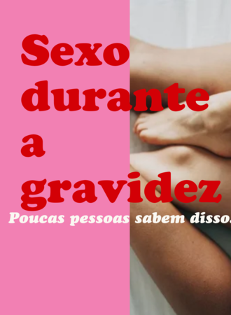 Sexo durante a gravidez 