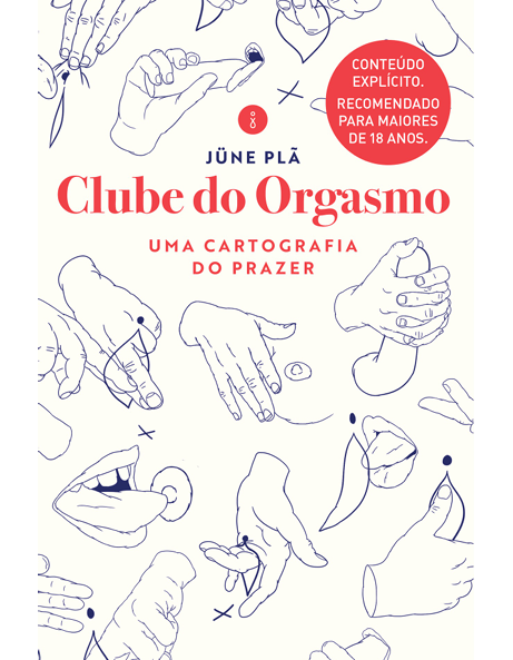 CLUBE DO ORGASMO — Uma Cartografia do Prazer