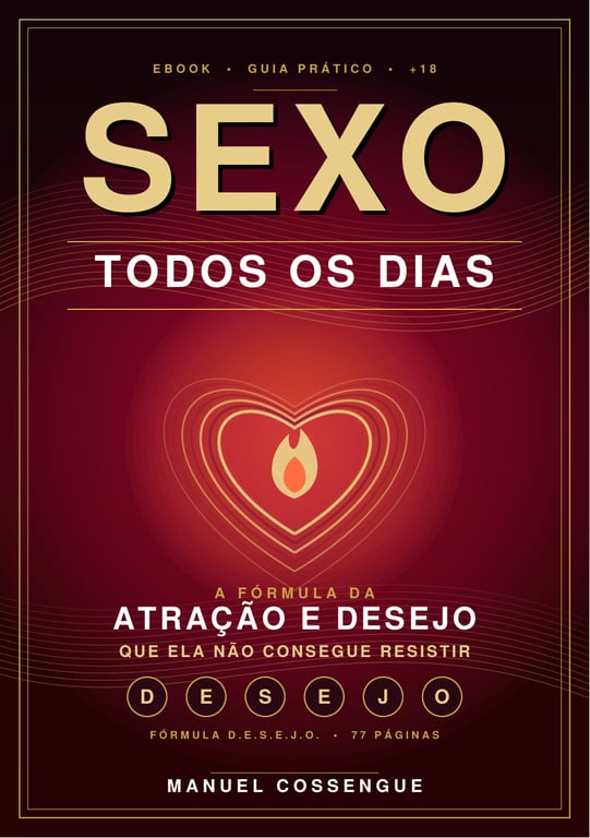 Sexo Todos os Dias a fórmula da Atração E Desejo que ela não consegue resistir 