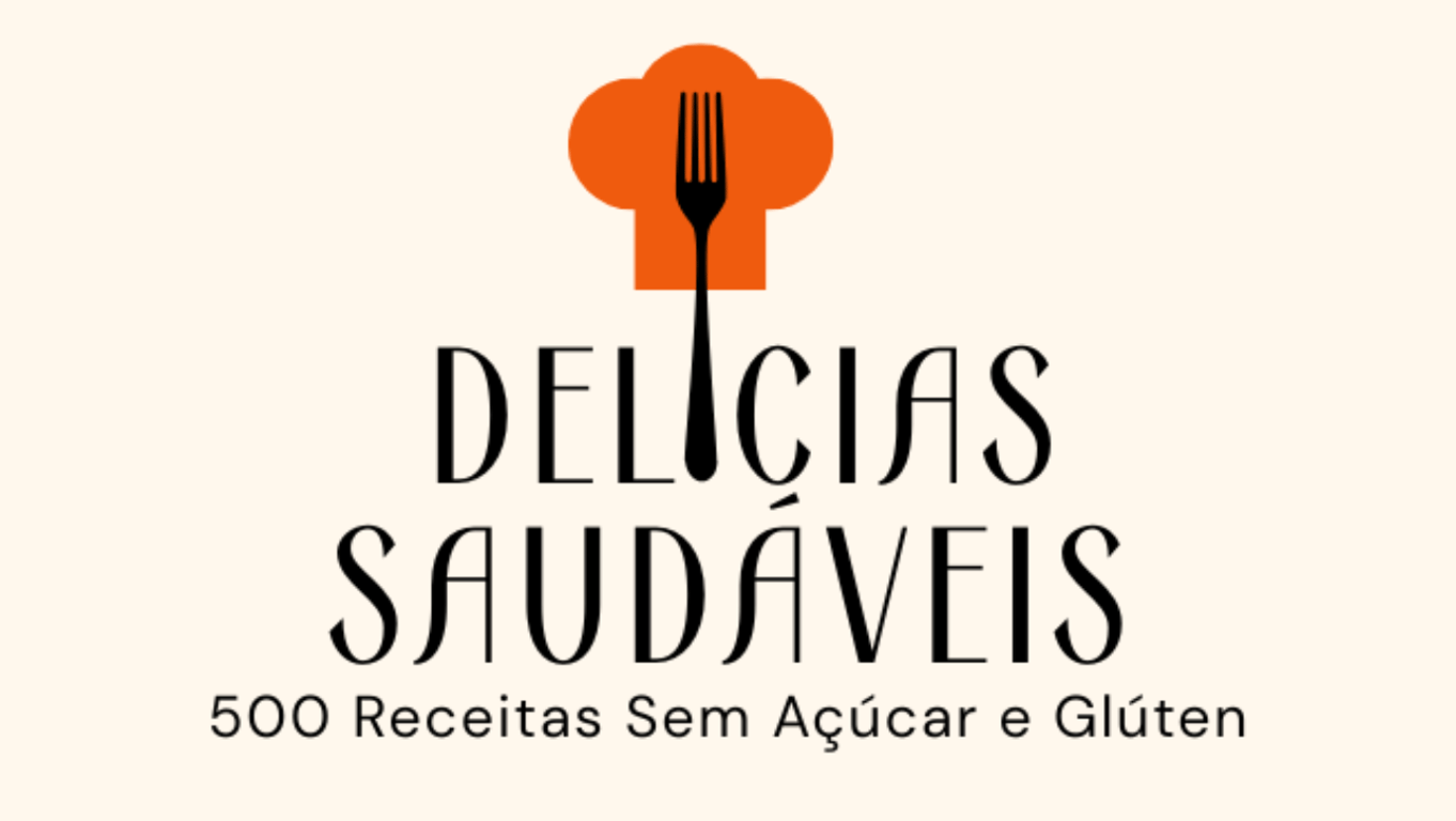 200 Receitas Sem Açúcar e Sem Glúten