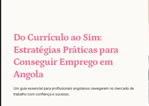 Do Currículo ao Sim: Estratégias Práticas para Conseguir Emprego em Angola