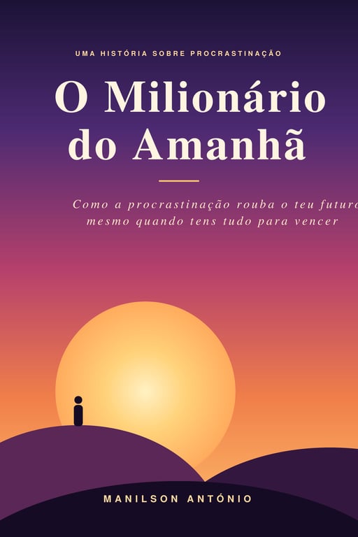 O MILIONÁRIO DO AMANHÃ 