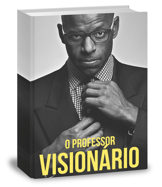 O Professor Visionário 