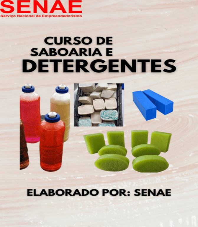 CURSO DE SABOARIA E DETERGENTES ARTESANAL SENAE 