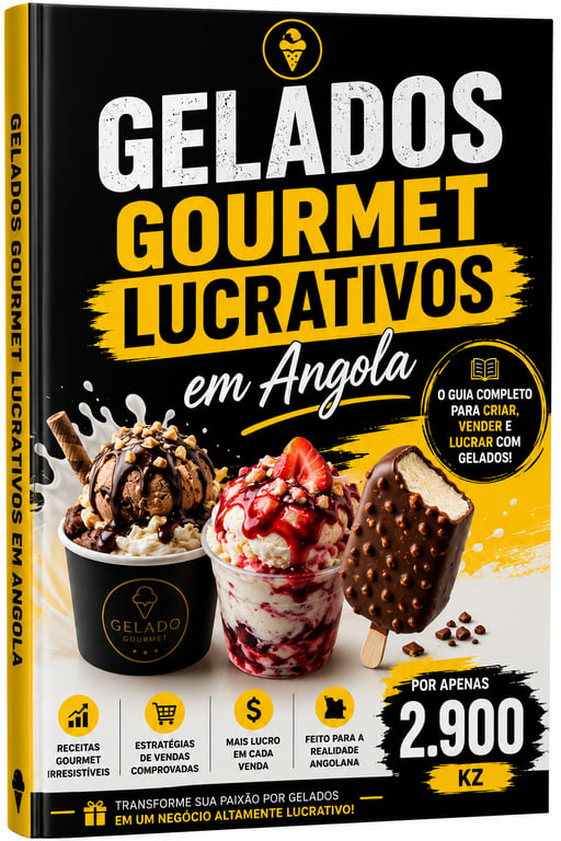 Gelados Gourmet Lucrativos em Angola 2026 | Por Suzana José
