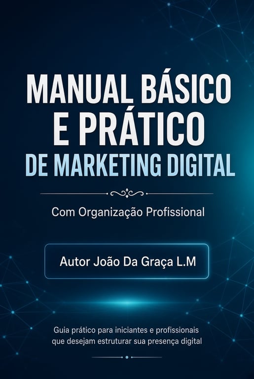 Manual Básico e Prático de tráfego pago.