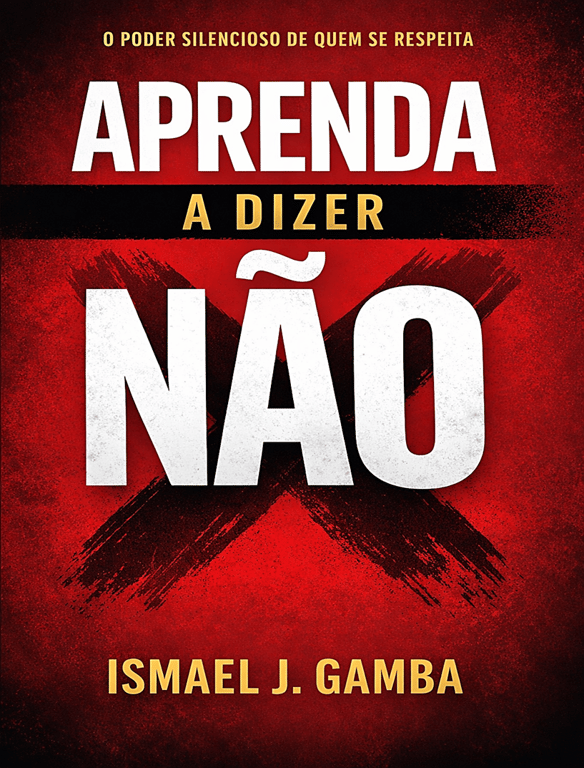 Aprenda A Dizer Não